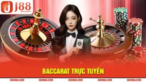 Baccarat Trực Tuyến J88 - Trải Nghiệm Game Sòng Bài Top 1