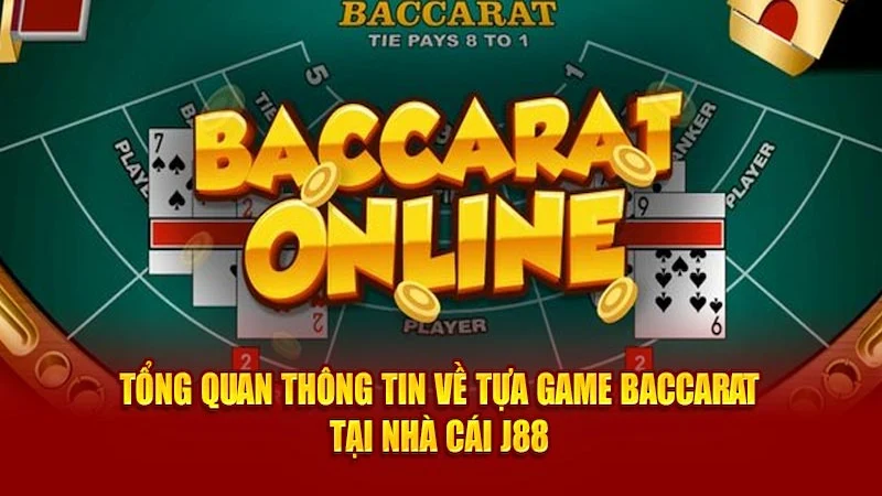 Giới thiệu Baccarat trực tuyến