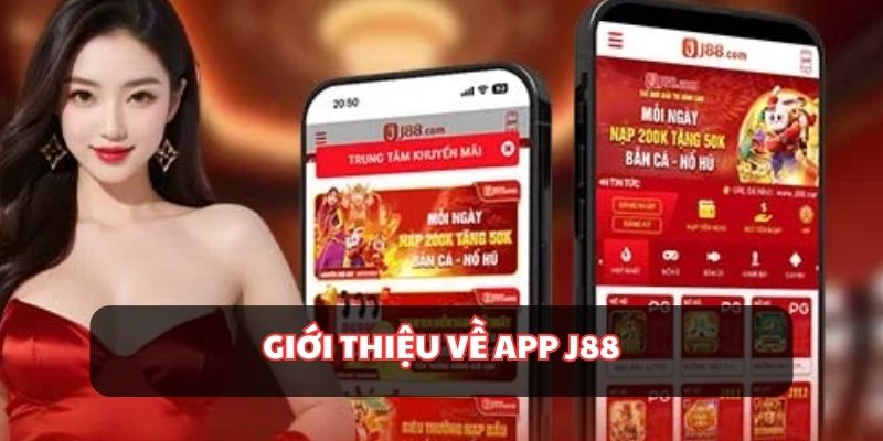 Tìm hiểu về ứng dụng J88 với nhiều trò chơi hấp dẫn